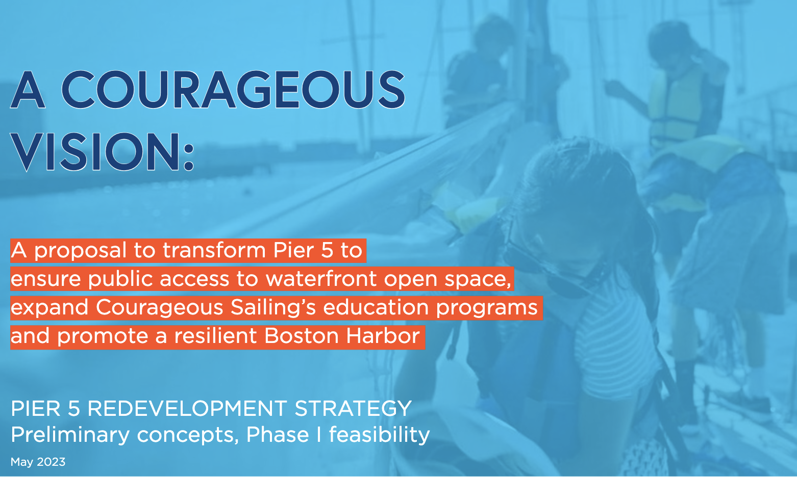 Draft Courageous Pier 5 Redevelopment Strategy 010324